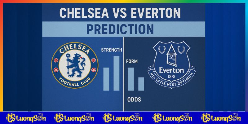 Lịch sử đối đầu Chelsea vs Everton tại luongsontv